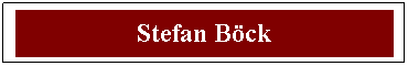 Textfeld: Stefan Bck
